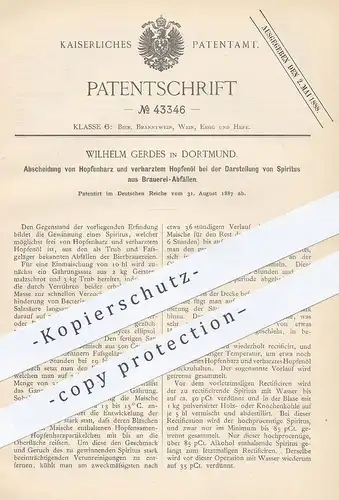 original Patent - Wilhelm Gerdes , Dortmund , 1887 , Abscheidung von Hopfenharz bei Spiritus aus Brauerei - Abfällen !!
