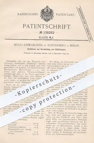 original Patent - Hugo Einwaechter , Berlin / Schöneberg , 1899 , Herstellung der Glühkörper | Glühlampe , Lampe , Licht