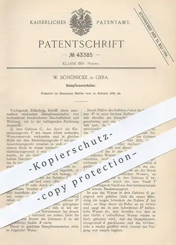 original Patent - W. Schönicke , Gera , 1887 , Dampfwasserheber | Dampfwasser - Heber | Pumpe , Pumpen !!