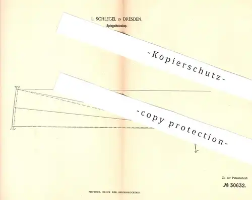 original Patent - L. Schlegel , Dresden , 1884 , Spiegelteleskop | Spiegel - Teleskop | Refexion von Licht | Prisma !!!