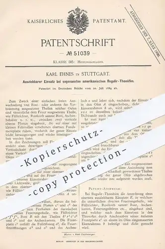 original Patent - Karl Ehnes , Stuttgart , 1889 , Einsatz bei amerikanischen Regulier-Tonöfen | Tonofen , Ofen , Ton !!