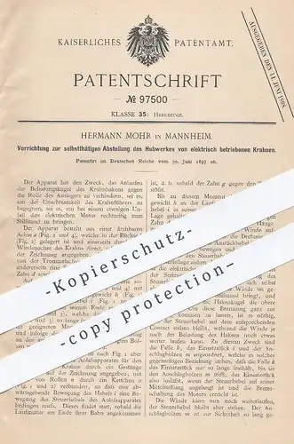 original Patent - Hermann Mohr , Mannheim , 1897 , Hubwerk am elektrischen Kran | Aufzug , Hebezeug , Kranführer !!