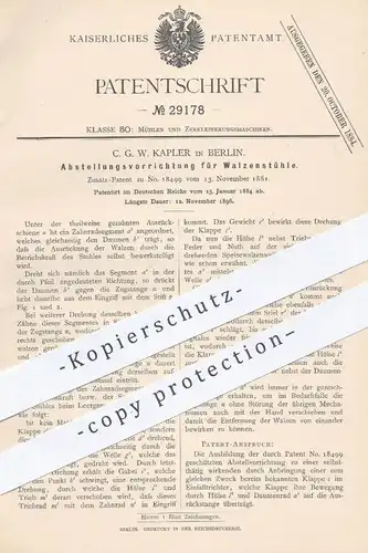 original Patent - C. G. W. Kapler , Berlin , 1884 , Abstellungsvorrichtung für Walzenstühle | Walze , Mühle , Mühlen !!