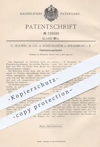 original Patent - C. Holweg & Co. , Schiltigheim / Strassburg / Elsass , 1901 , Transportkasten für Flaschen | Flasche !