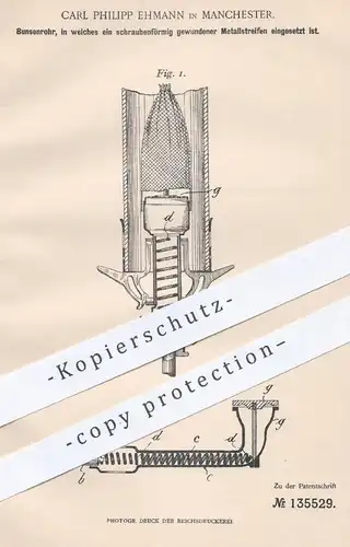 original Patent - Carl Philipp Ehmann , Manchester , 1901 , Bunsenrohr mit eingesetztem Metallstreifen | Bunsen Brenner