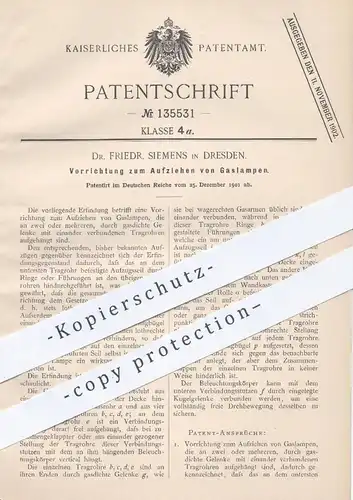 original Patent - Dr. Friedr. Siemens , Dresden , 1901 , Aufziehen von Gaslampen | Gaslampe | Gas - Lampe | Brenner !!