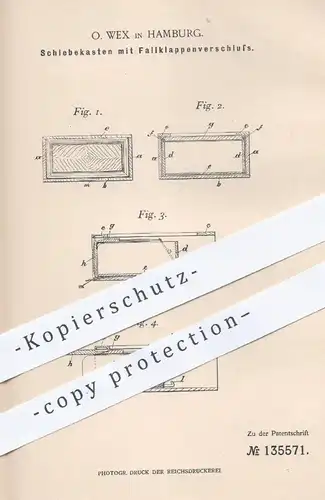 original Patent - O. Wex , Hamburg , 1902 , Schiebekasten mit Fallklappenverschluss | Kasten , Fallklappe , Klappe !!