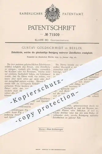 original Patent - Gustav Goldschmidt , Berlin , 1893 , Zahnbürste zur Reinigung mehrerer Zahnflächen | Zähne , Zahnarzt