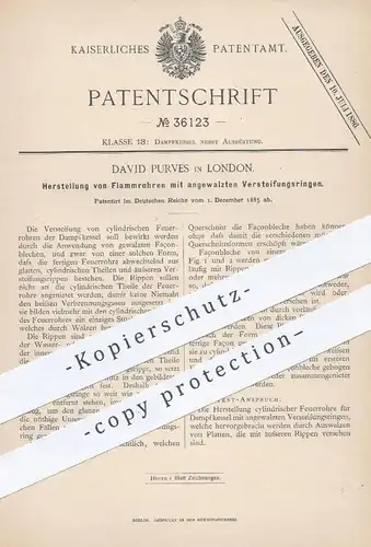 original Patent - David Purves , London , 1885 , Flammrohre mit angewalzten Versteifungsringen | Dampfkessel , Ofen !!