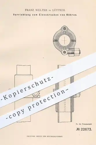 original Patent - Franz Welter , Lüttich , 1882 , Einschrauben von Röhren | Rohr , Rohre , Muffe | Schlosser , Metall