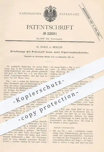 original Patent - H. Noeh , Berlin , 1882 , Briefwaage mit Petschaft , Zigarrenabschneider | Brief , Waage , Zigarren !!