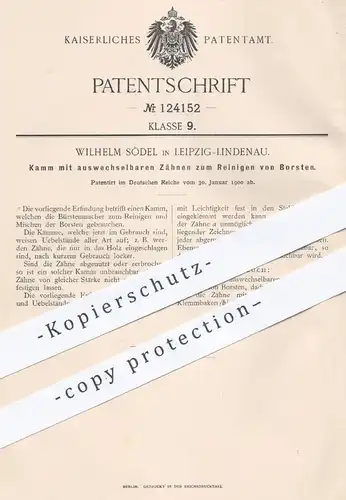 original Patent - Wilhelm Södel , Leipzig / Lindenau , 1900 , Kamm mit wechselbaren Zähnen zum Reinigen von Borsten !!