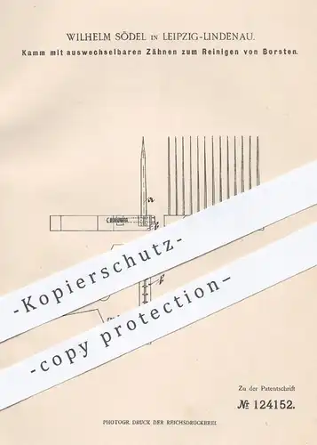 original Patent - Wilhelm Södel , Leipzig / Lindenau , 1900 , Kamm mit wechselbaren Zähnen zum Reinigen von Borsten !!