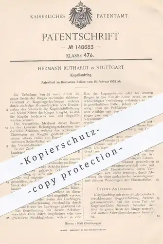 original Patent - Hermann Ruthardt , Stuttgart , 1903 , Kugellaufring | Kugellager | Kugel , Maschinen , Schlosser !!!