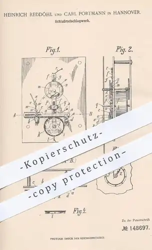 original Patent - Heinrich Reddöhl , Carl Portmann , Hannover , 1903 , Schlussradschlagwerk | Uhrwerk , Uhr , Uhrmacher