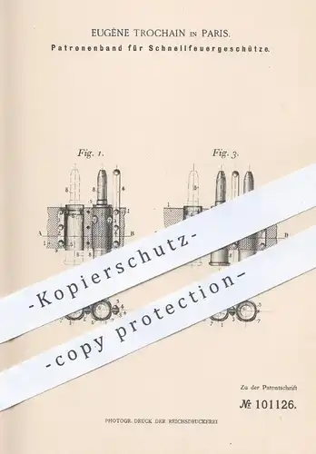 original Patent - Eugène Trochain , Paris , 1898 , Patronenband für Schnellfeuergeschütze | Gewehr , Waffen , Patronen