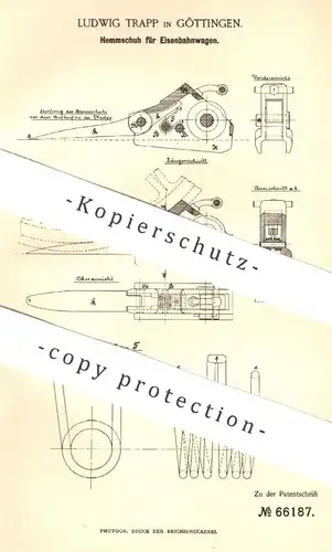 original Patent - Ludwig Trapp , Göttingen , 1892 , Hemmschuh für Eisenbahnen | Eisenbahn , Bremsschuh , Bremse !!!