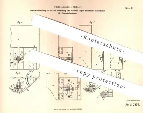 original Patent - Wilh. Dickel , Berlin , 1899 , Feststellvorrichtung für die Flügel der Bahnräumer an Eisenbahnen !!!