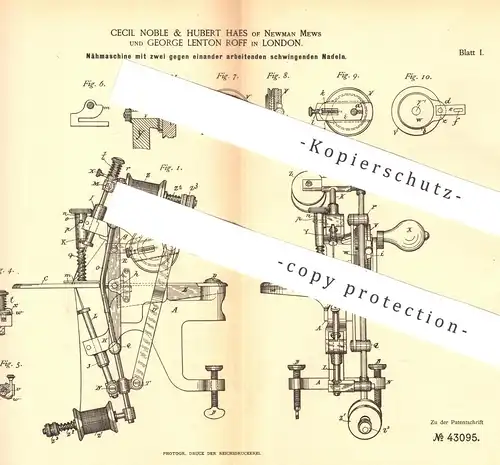 original Patent - Cecil Noble & Hubert Haes of Newman Mews , George Lenton Roff , London  1887 , Nähmaschine | Schneider