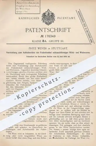 original Patent - Fritz Wever , Stuttgart , 1904 , Aufschneiden der Fadenhenkel an Wirkware o. Webware | Weben , Weber !