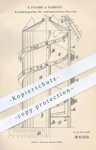 original Patent - E. Stauber , Hamburg , 1891 , Verkokungsofen | Koks , Kohle , Ofen , Öfen , Ofenbauer , Brennstoffe