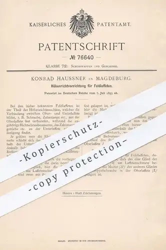 original Patent - Konrad Haussner , Magdeburg , 1893 , Höhenrichtvorrichtung für Feldlaffeten | Laffete , Waffe , Gewehr