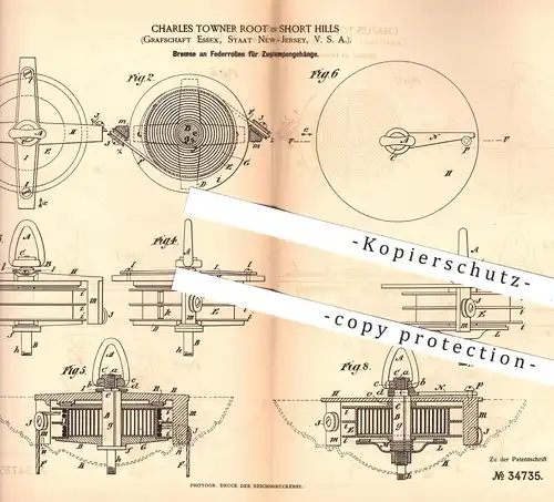 original Patent - Charles Towner Root , Short Hills , Essex , New Jersey USA , 1885 , Bremse an Federrollen für Lampen