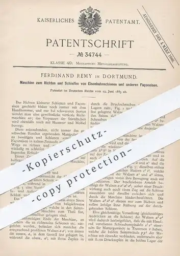 original Patent - Ferdinand Remy , Dortmund , 1885 , Richten u. Schleifen von Schienen u. Façoneisen | Eisenbahn , Eisen