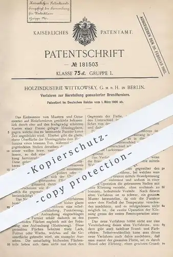 original Patent - Holzindustrie Wittkowsky GmbH , Berlin , 1906 , Herstellung gemusteter Brandfurniere | Holz - Furnier