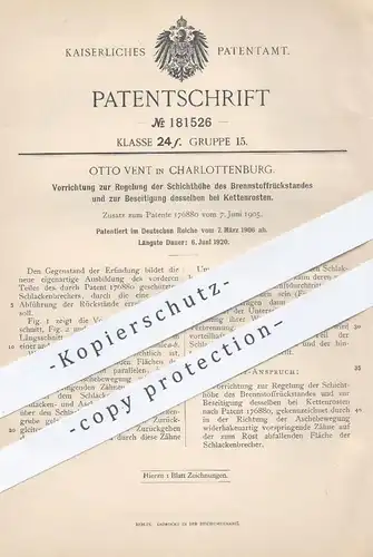 original Patent - Otto Vent , Berlin / Charlottenburg  1906 , Regelung von Brennstoffrückstand bei Kettenrost | Schlacke
