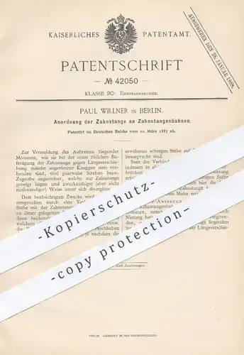 original Patent - Paul Willner , Berlin , 1887 , Anordnung der Zahnstange an Zahnstangenbahnen | Eisenbahn , Bahn !!!