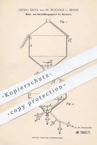 original Patent - Georg Nicol u. Fr. Wochele , Berlin , 1893 , Mischen u. Durchlüften der Bierwürze | Bier , Brauerei !!