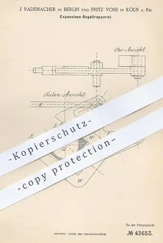 original Patent - J. Rademacher , Berlin | Fritz Voss , Köln / Rhein , 1887 , Expansions - Regulierung | Dampfmaschinen