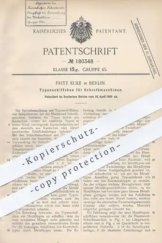 original Patent - Fritz Kuke , Berlin , 1906 , Typenschiffchen für Schreibmaschinen | Schreibmaschine , Druck | Hammond