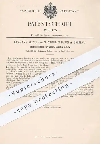 original Patent - Hermann Klose , Maximilian Baum , Breslau , 1893 , Befestigung von Stiel an Besen , Bürsten | Haushalt
