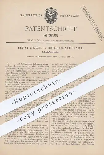 original Patent - Ernst Mögel , Dresden / Neustadt , 1886 , Schreibfederhalter | Schreibfeder , Federhalter , Füllhalter