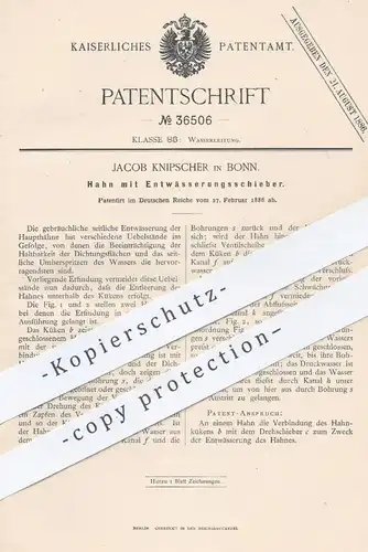 original Patent - Jacob Knipscher , Bonn , 1886 , Hahn mit Entwässerungsschieber | Wasserhahn | Wasserleitung , Klempner
