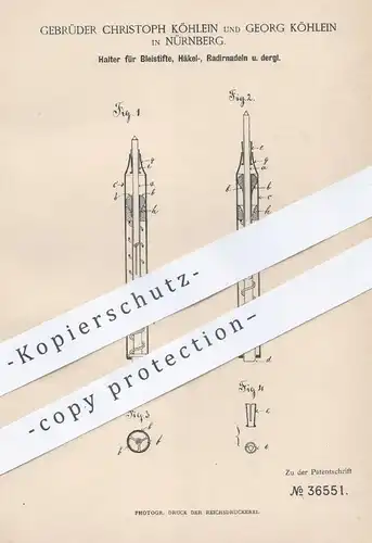 original Patent - Christoph & Georg Köhlein , Nürnberg  1885 , Halter für Bleistift , Häkelnadel , Radierer | Füllhalter