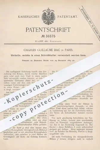 original Patent - Charles Guillaume Bac , Paris , 1885 , Uhrkette & Schreibhalter | Uhr , Kette , Füllhalter , Bleistift