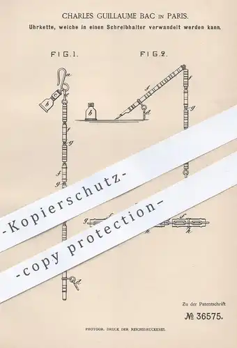 original Patent - Charles Guillaume Bac , Paris , 1885 , Uhrkette & Schreibhalter | Uhr , Kette , Füllhalter , Bleistift