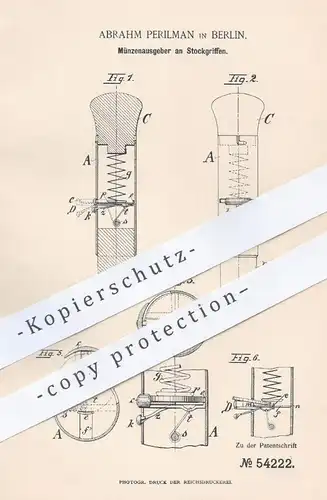 original Patent - Abrahm Perilman , Berlin , 1890 , Münzenausgeber an Stockgriffen | Stock , Schirm , Münzen , Geld !!