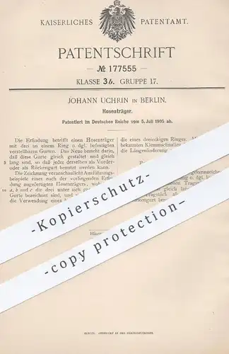 original Patent - Johann Uchrin , Berlin , 1905 , Hosenträger | Hosen - Träger , Mode , Schneider , Gurt , Gürtel , Hose