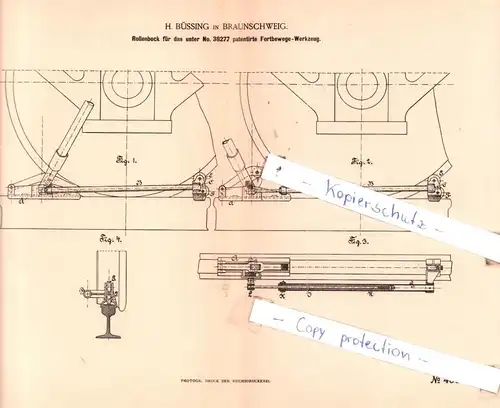 original Patent - H. Büssing in Braunschweig , 1887 , Rollenbock für das Fortbewege-Werkzeug !!!