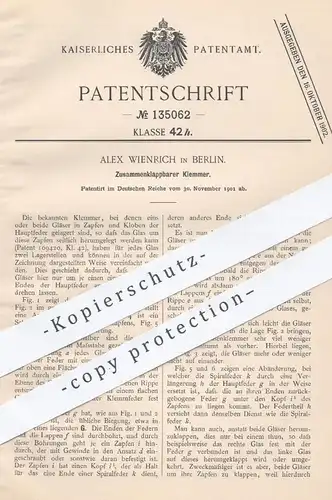 original Patent - Alex Wienrich , Berlin , 1901 , Zusammenlegbarer Klemmer für Brile | Brillenglas , Augenarzt , Optiker