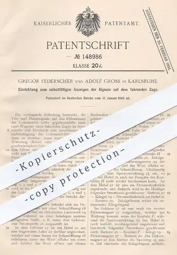 original Patent - Gregor Federscher , Adolf Gross , Karlsruhe , 1903 , Anzeigen der Signale am fahrenden Zug | Eisenbahn