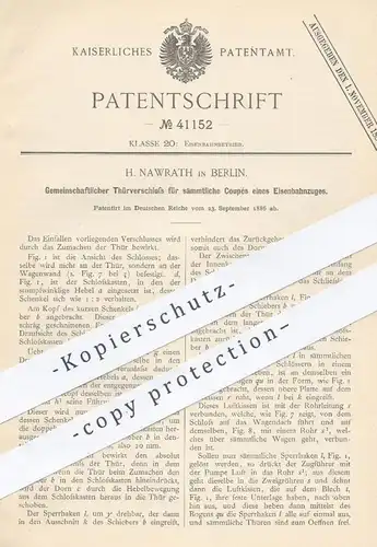original Patent - H. Nawrath , Berlin  1886 , Türverschluss für Coupes in Eisenbahn | Türschloss , Schloss , Eisenbahnen