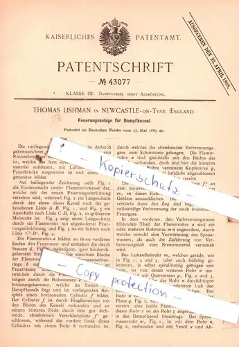 original Patent - T. Lishman in Newcastle-on-Tyne , England , 1887 , Feuerungsanlage für Dampfkessel !!!