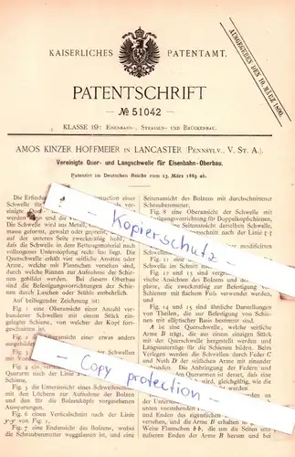 original Patent - Amos Kinzer Hoffmeier in Lancaster , USA , 1889 , Quer- und Langschwelle für Eisenbahn-Oberbau !!!