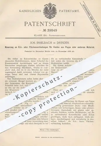 original Patent - Jos. Esselbach , Dresden , 1886 , Verbindungen für Kasten aus Pappe , Karton | Papier , Kartonage !!