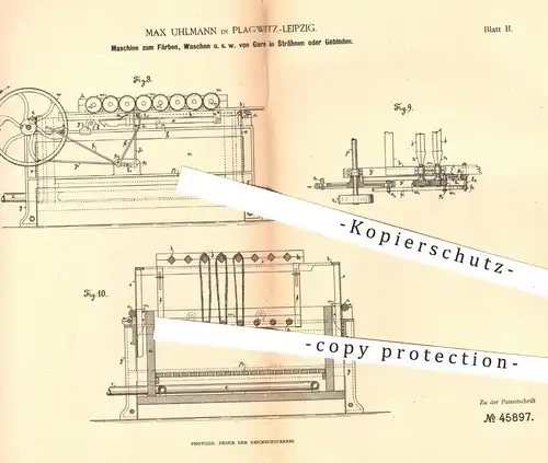 original Patent - Max Uhlmann , Leipzig / Plagwitz , 1888 , Färben , Waschen von Garn , Faden , Zwirn , Wolle , Stoff !